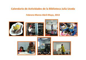 Calendario de Actividades: Febrero-Marzo-Abril-Mayo, 2013