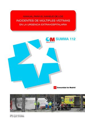 MANUAL PARA EL MANEJO DE LOS INCIDENTES DE MÚLTIPLES VICTIMAS EN LA URGENCIA EXTRAHOSPITALARIA