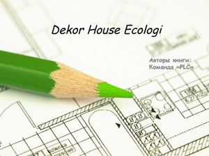"Dekor House Ecologi"