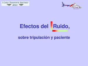 EFECTOS DEL   RUIDO SOBRE TRIPULACIÓN Y PACIENTE