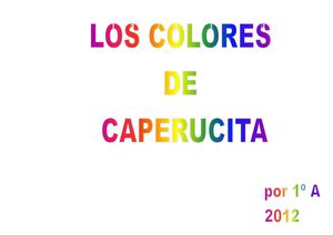 LOS COLORES DE CAPERUCITA