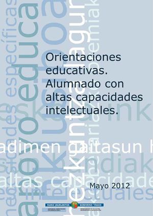 Orientaciones educativas. Alumnado con altas capacidades intelectuales