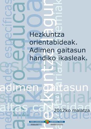 Hezkuntza orientabideak. Adimen gaitasun handiko ikasleak. 