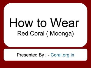 how to Wear Red Coral Gemstone (Moonga) - coral.org.in