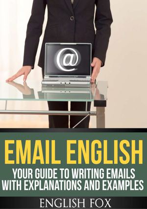 Email Writing Guide