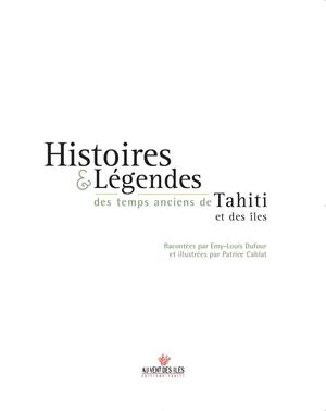 Histoires & légendes des temps anciens de Tahiti et ses iles, extrait.