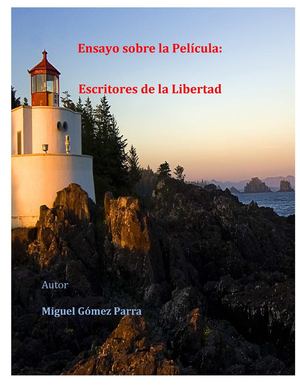 Ensayo sobre la Película "Escritores de la Libertad