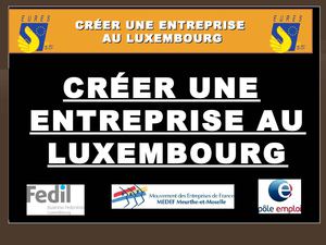 CREER UNE ENTREPRISE AU LUXEMBOURG