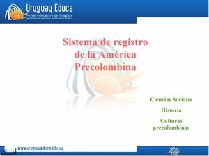 Sistemas de registros en la América Precolombina 