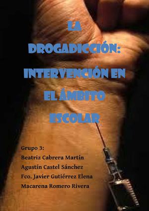 Drogadicción; intervención el ámbito escolar