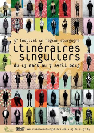 Festival Itinéraires Singuliers 2013