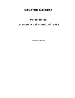 Galeano%2C Eduardo - Patas arriba la escuela del mundo al reves