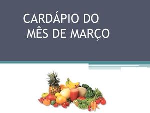 Cardápio - Mês de Março de 2013