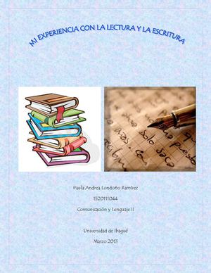 Mi experiencia con la lectura y la escritura.