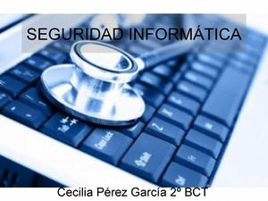 SEGURIDAD INFORMÁTICA