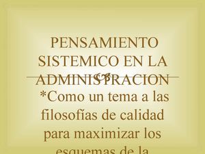 pensamiento sistemico  en la administracion