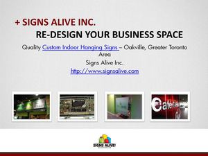 Indoor Custom Hanging Business Signs Toronto Mississauga Oakville
