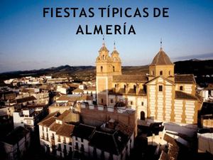 Fiestas Típicas de Almería