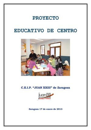 PROYECTO EDUCATIVO DE CENTRO. C.E.I.P. JUAN XXIII. ZARAGOZA