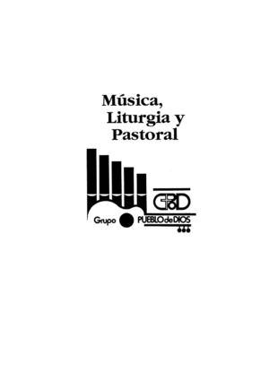 MUSICA LITURGICA PASTORAL, Fundamentos