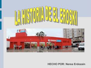 LA HISTORIA DE EROSKI