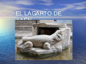 Trabajo 21. El lagarto de Jaén