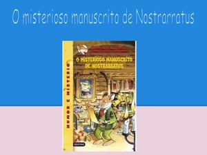 Resumo de "O misterioso manuscrito de Nostrarratus"