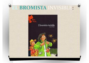 Resumen de "El bromista invisible"