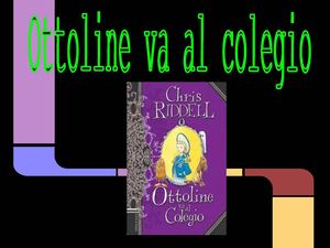Resumen de "Ottoline va al colegio"