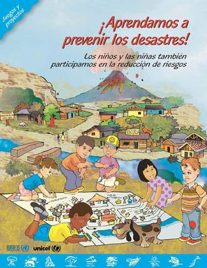 APRENDAMOS A PREVENIR LOS DESASTRES