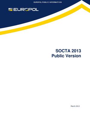 Europol identifie 3600 organisations ou groupes criminels en Europe (Mars 2013)