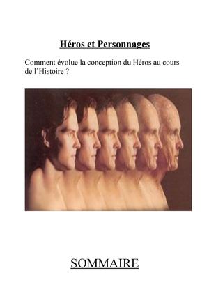 L'évolution de la conception du Héros au cours de l'Histoire