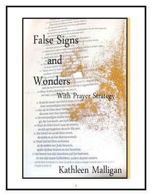 False Signs and Wonders with Prayer Strategy