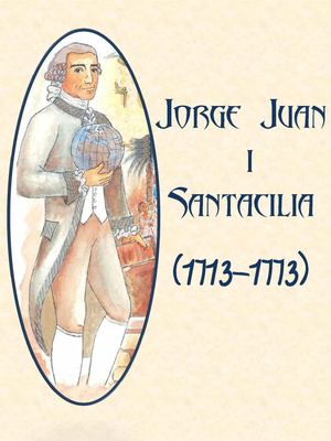 Biografia de Jorge Juan Santacilia