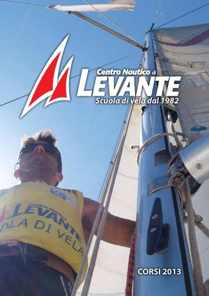 Catalogo Scuola Vela 2013 - Centro Nautico di Levante