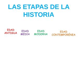 LAS ETAPAS DE LA HISTORIA 