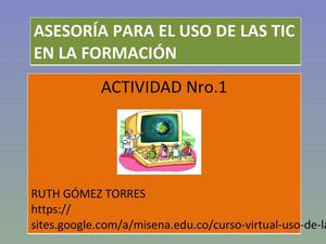 DESARROLLO ACTIVIDAD 1 CURSO VIRTUAL USO DE LAS TIC