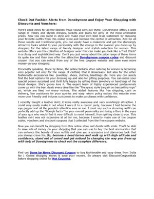 Check Out Fashion Alerts from Donebynone and Enjoy Your Shopping with Discounts and Vouchers