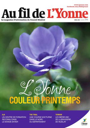 Au fil de l'Yonne N°96 - Avril 2013