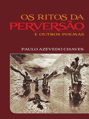 Os Ritos da Perversão e Outros Poemas