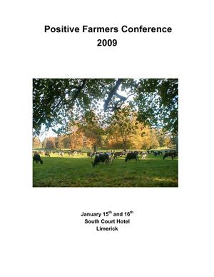 2009 Positive Farmers Conference, Limerick, Ireland