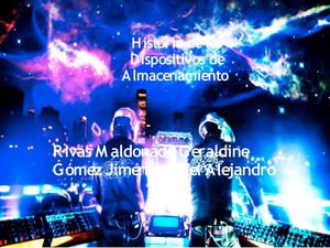 Historia de los Dispositivos de Almacenamiento