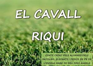 EL CAVALL RIQUI