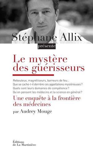 Le mystère des guérisseurs