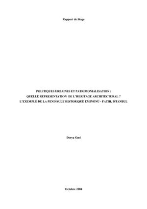  Politiques urbaines et patrimonialisation : quelle représentation  de l’héritage architectural ? l’exemple de la péninsule historique Eminönü - Fatih, Istanbul