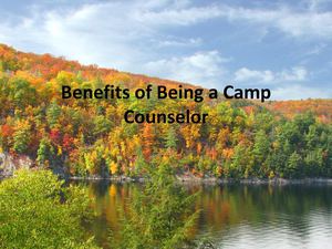 Benefits of Being A Camp Counsellor