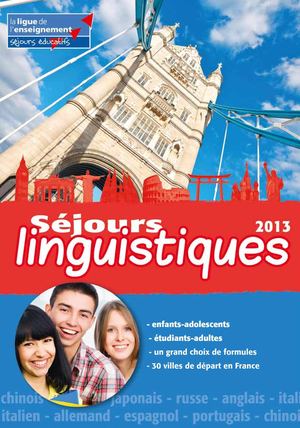 Séjours Linguistiques Printemps été 2013