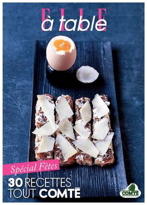 30 recettes tout au Comté - Elle à Table - 2010