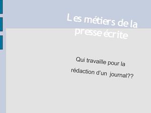 les métiers de la presse écrite