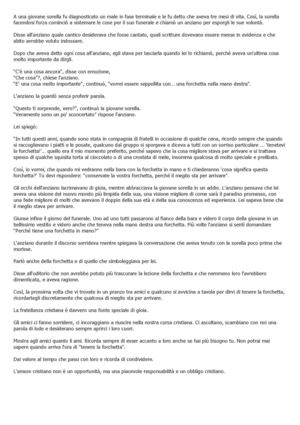 A una giovane sorella fu diagnosticato un male in fase terminale e le fu detto che aveva tre mesi di vita